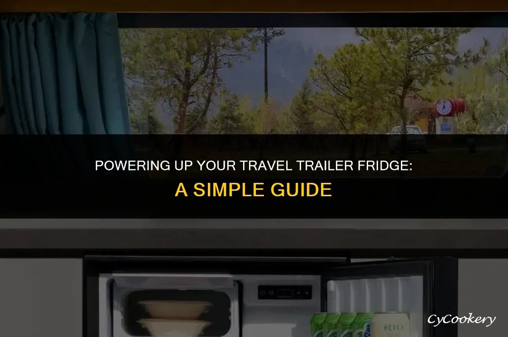 how to turn on refrigerator in travel trailer