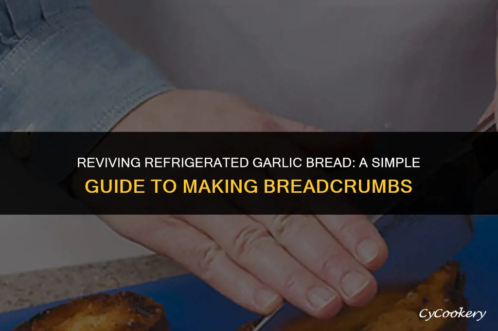 how to turn refrigerated garlic bread into bread crumbs