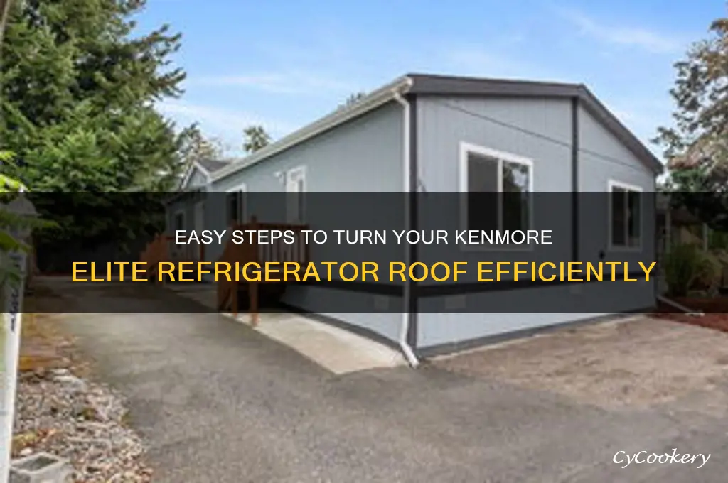 how to turn roof kenmore elite refrigerator
