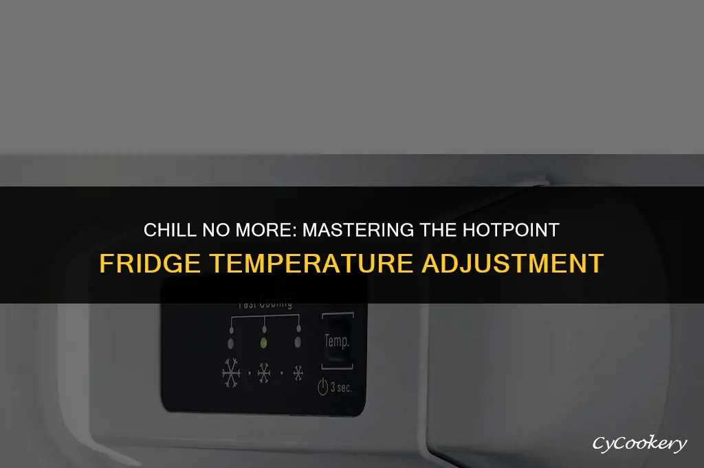 how to turn up the temperature in hotpoint refrigerator