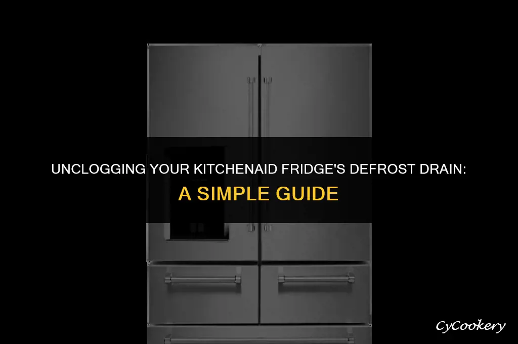 how to unclog defrost drain on kitchenaid refrigerator