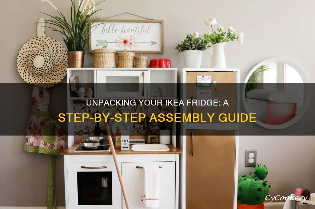 how to unpack a refrigerator from ikea
