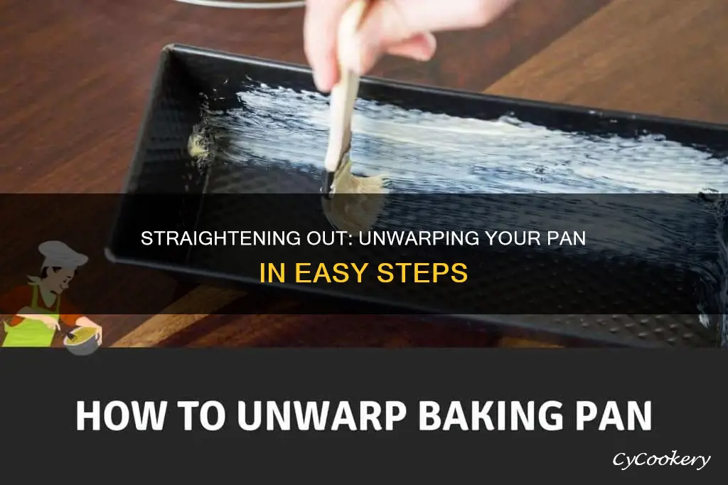 how to unwarp a pan