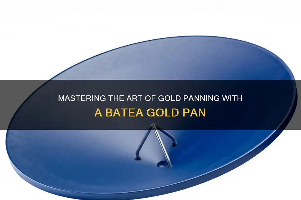 how to use a batea gold pan