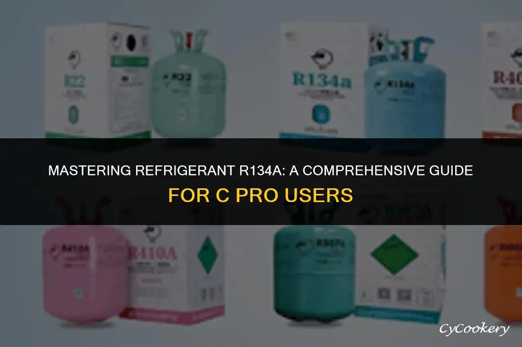 how to use a c pro r134a refrigerant