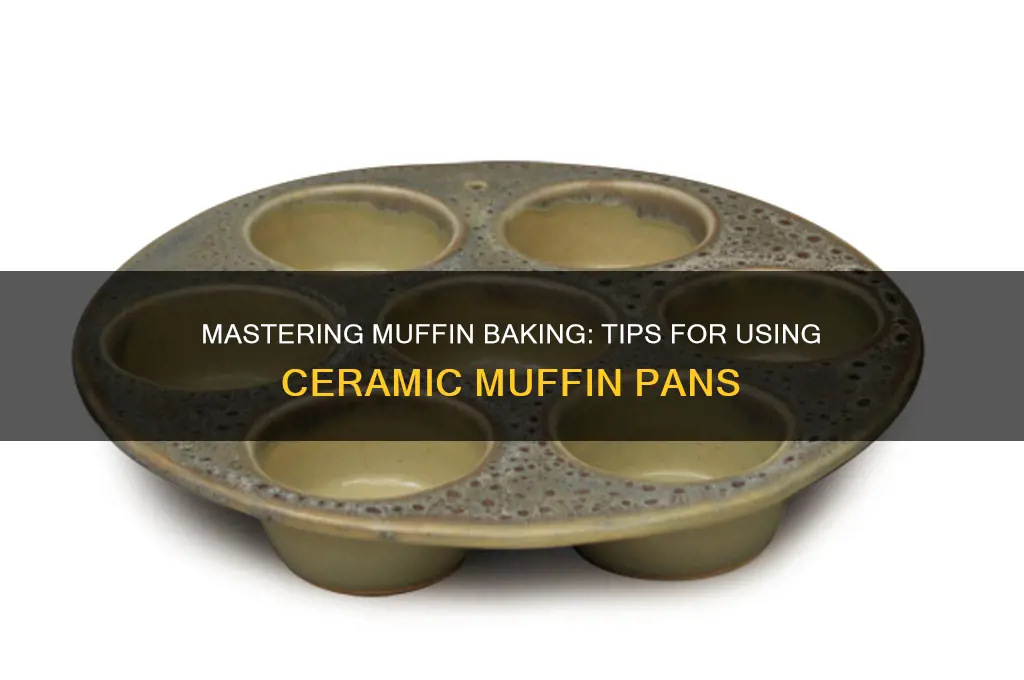 how to use a ceramic muffin pan