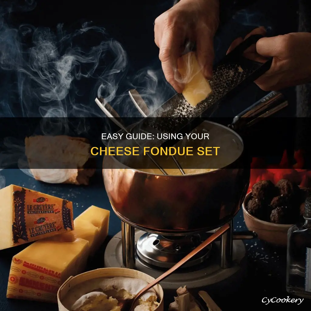 how to use a cheese fondue set