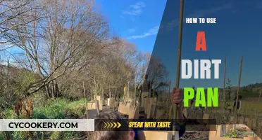 Mastering the Dirt Pan: Essential Tips for Effective Garden Use