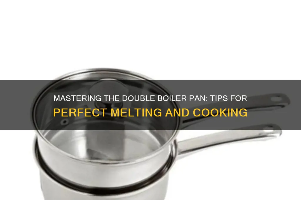 how to use a double boiler pan