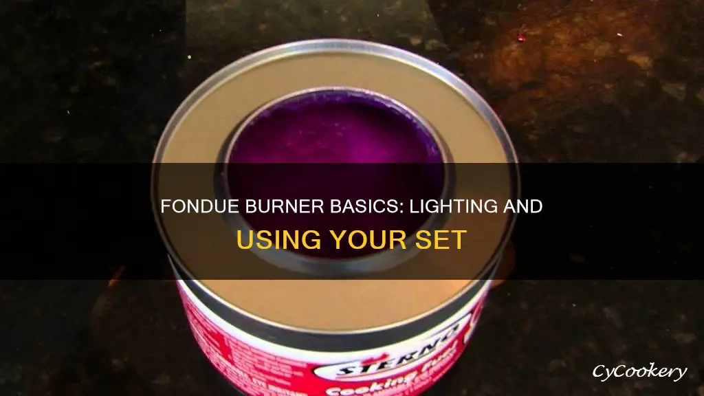 how to use a fondu burner