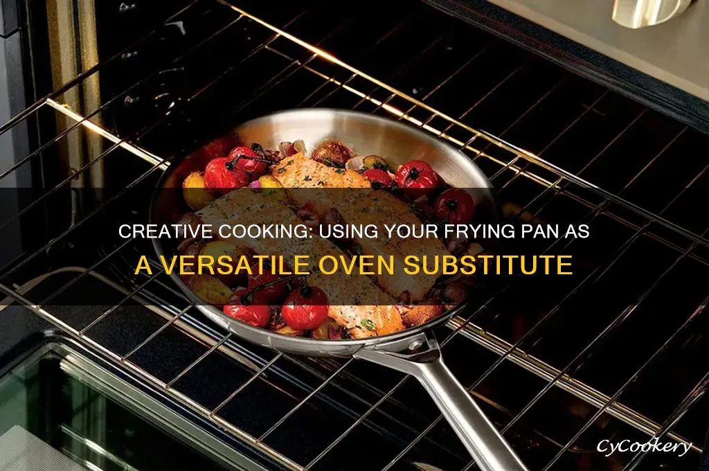 how to use a frying pan as an oven