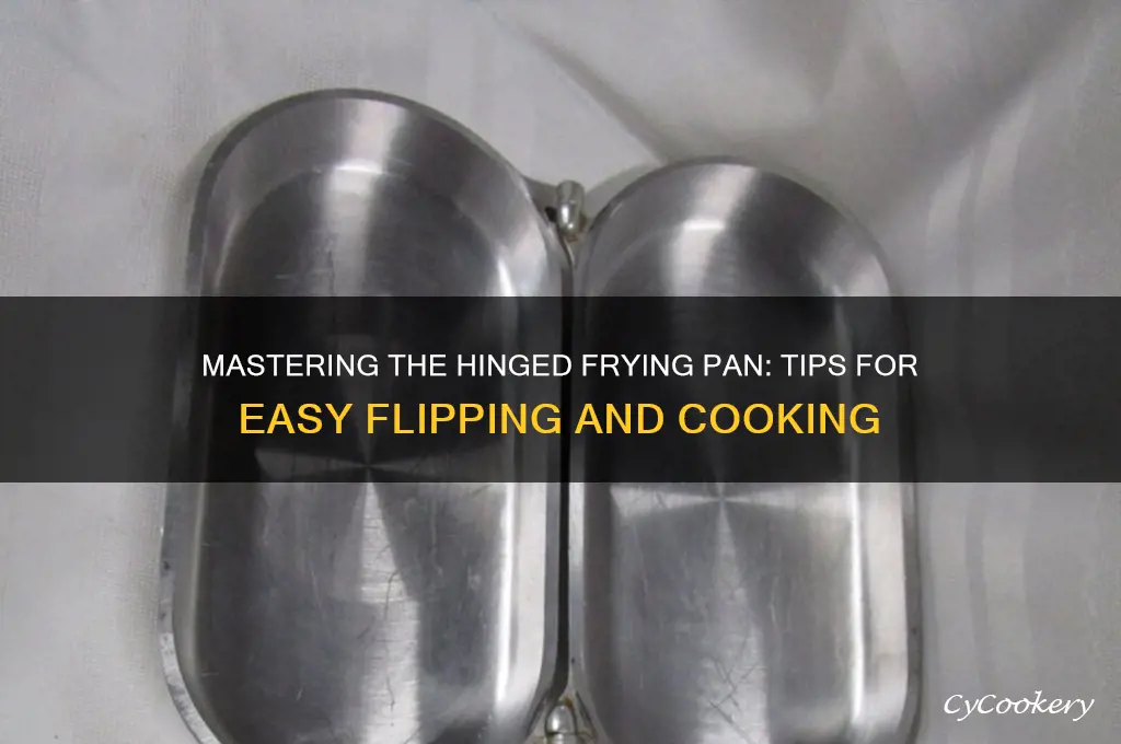 how to use a hinged frying pan