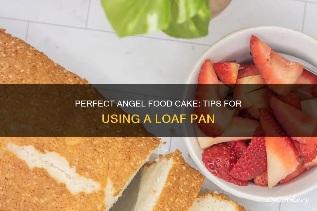 how to use a loaf pan for angel food cake