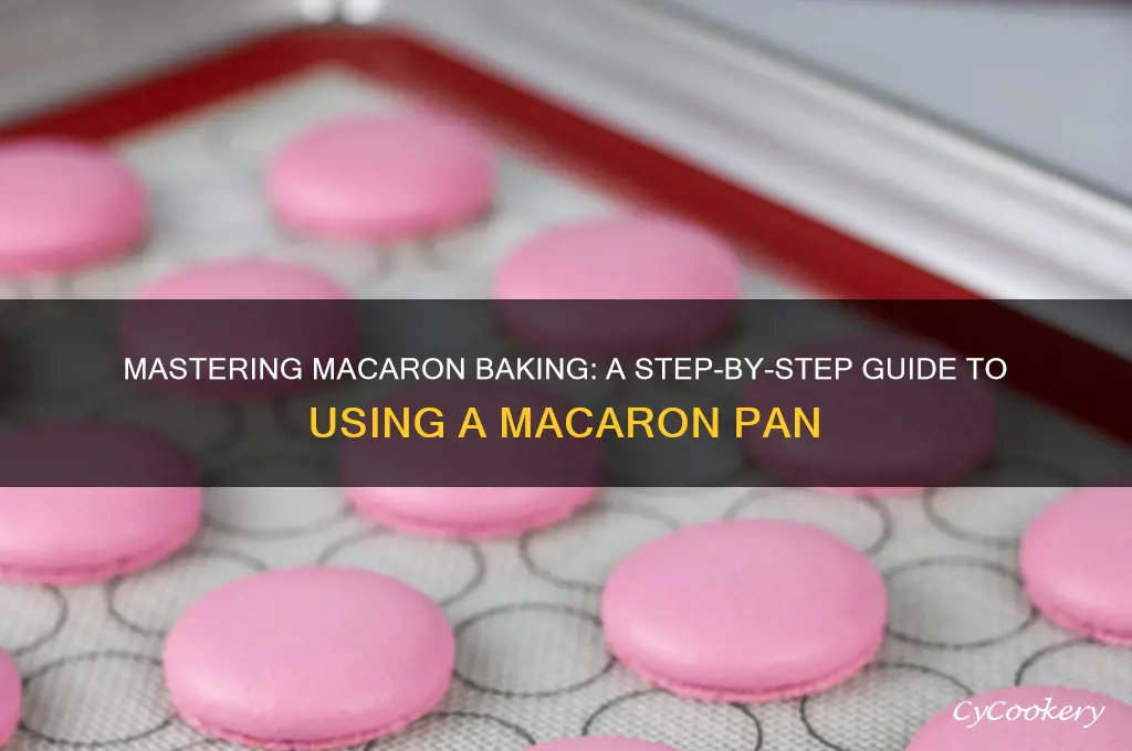 how to use a macaron pan