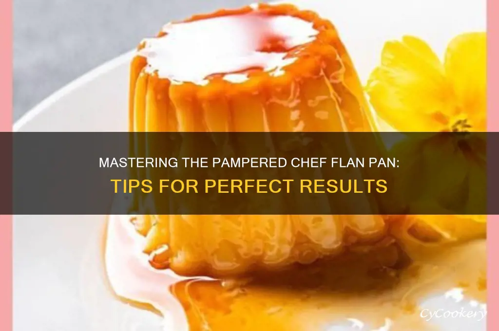 how to use a pampered chef flan pan