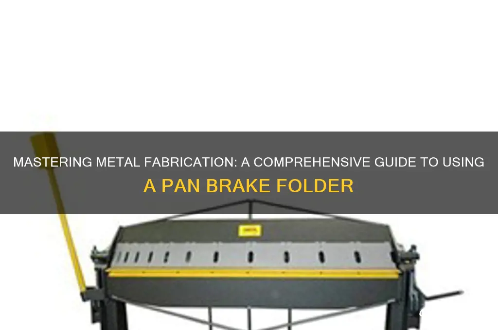 how to use a pan brake folder