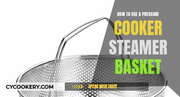 Using a Steamer Basket in a Pressure Cooker: A Quick Guide