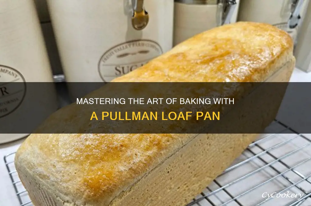 how to use a pullman loaf pan