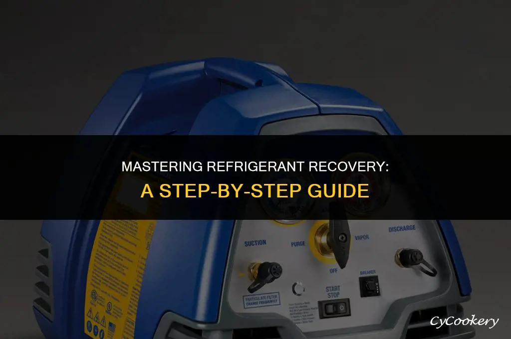 how to use a recovery machine for refrigerant