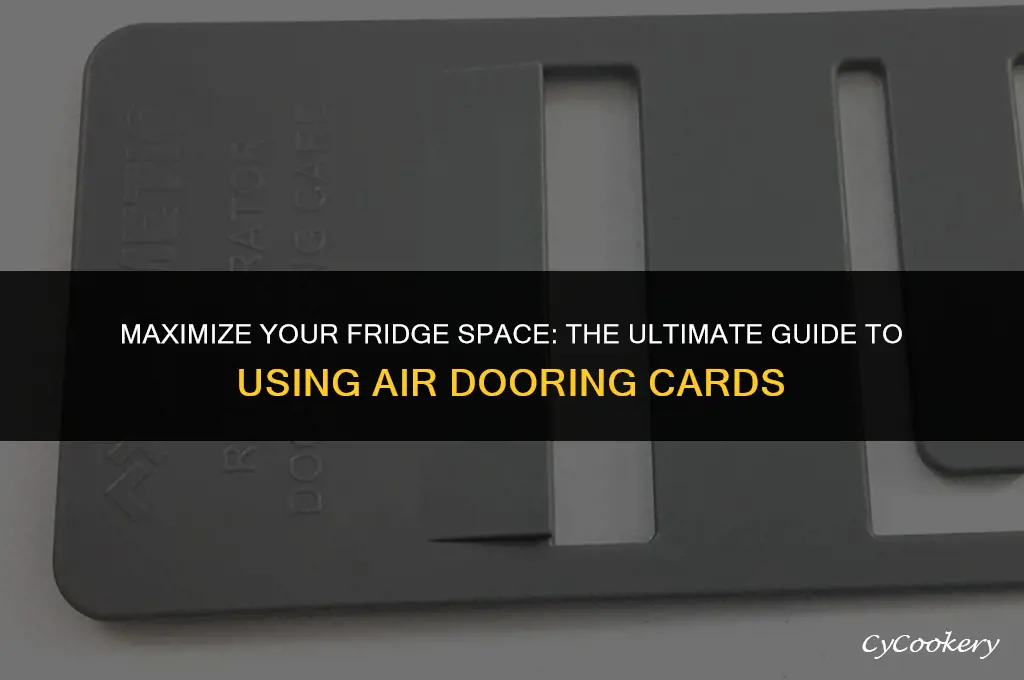 how to use a refrigerator air dooring card