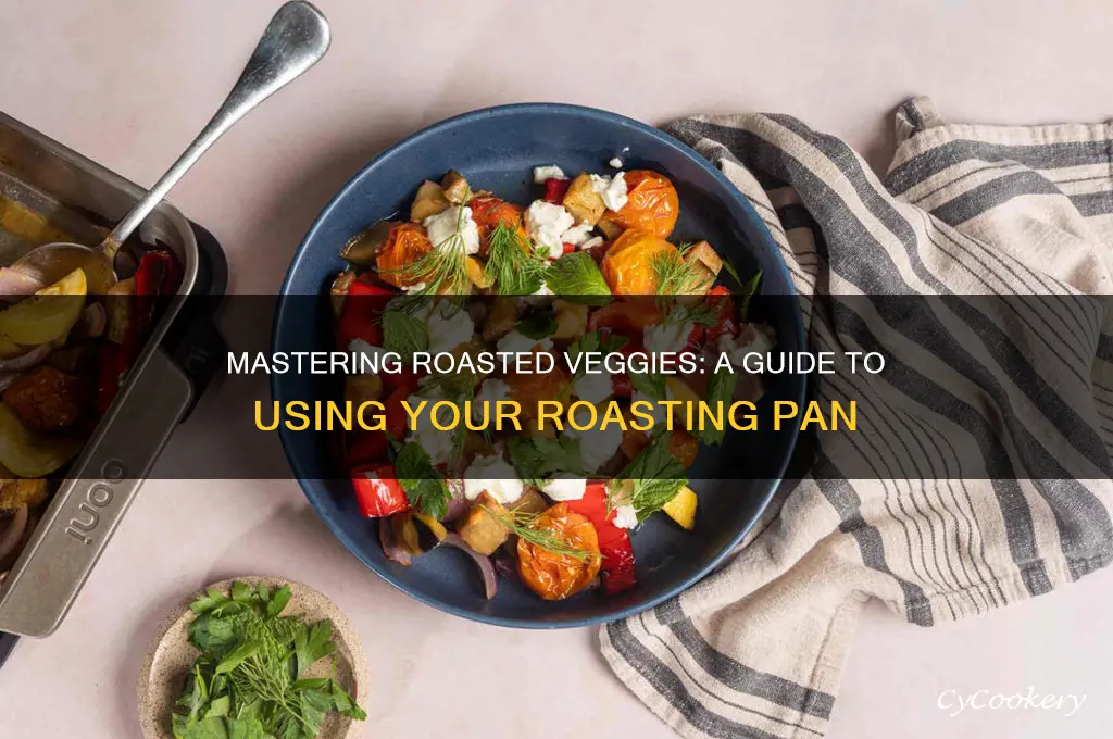 how to use a roasting pan for vegetables