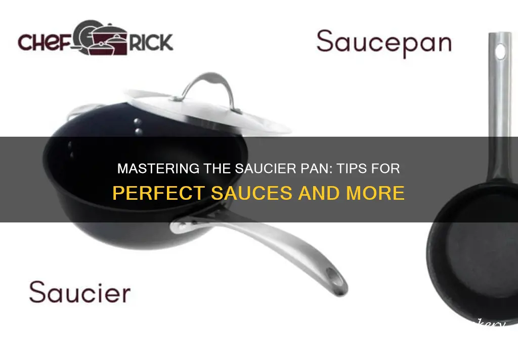how to use a saucier pan