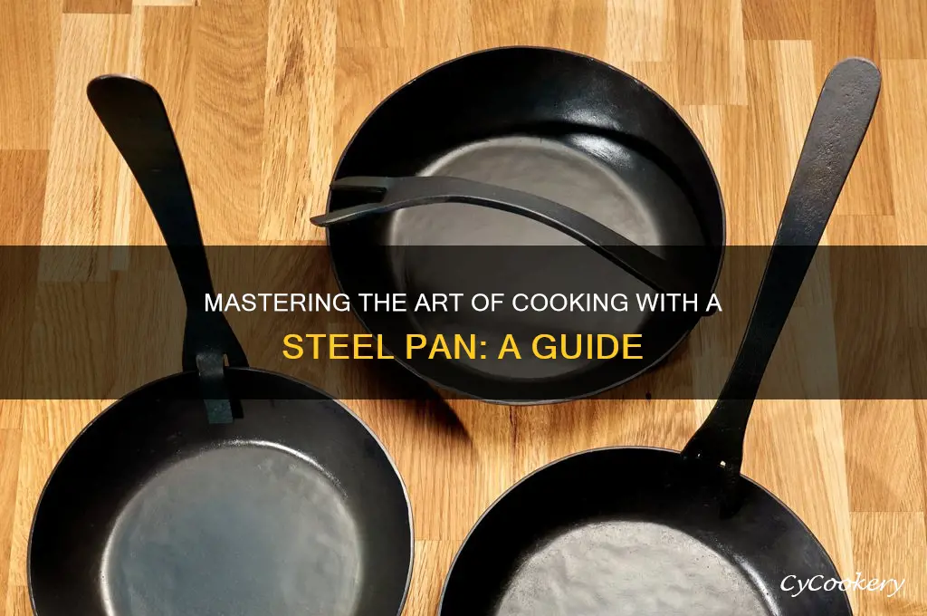 how to use a steel pan