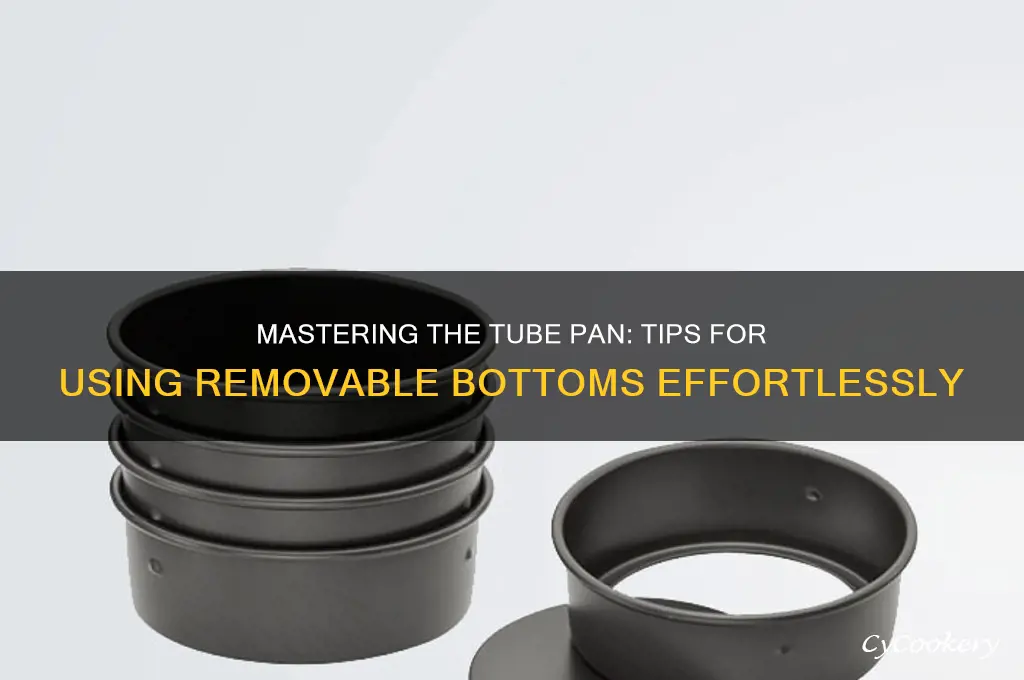 how to use a tube pan with removable bottom
