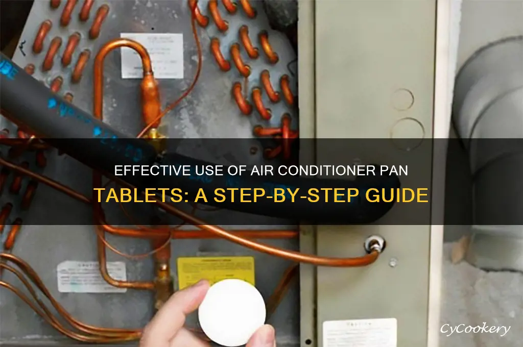 how to use air conditioner pan tablets