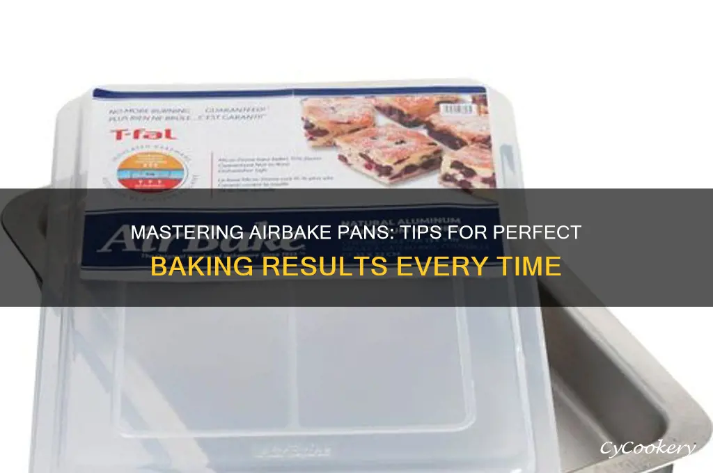 how to use airbake pans