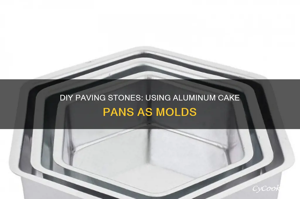 how to use aluminum cake pans for paving stone molds
