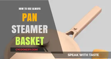 Mastering the Always Pan Steamer Basket: Tips for Perfect Steamed Meals