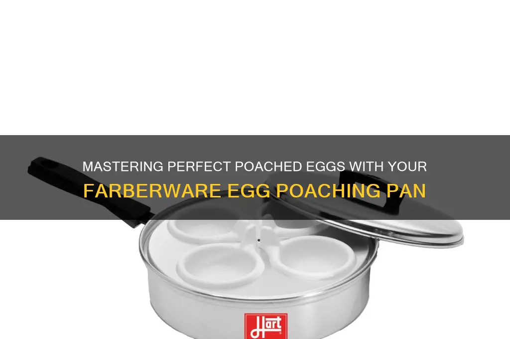 how to use an farberware egg poaching pan