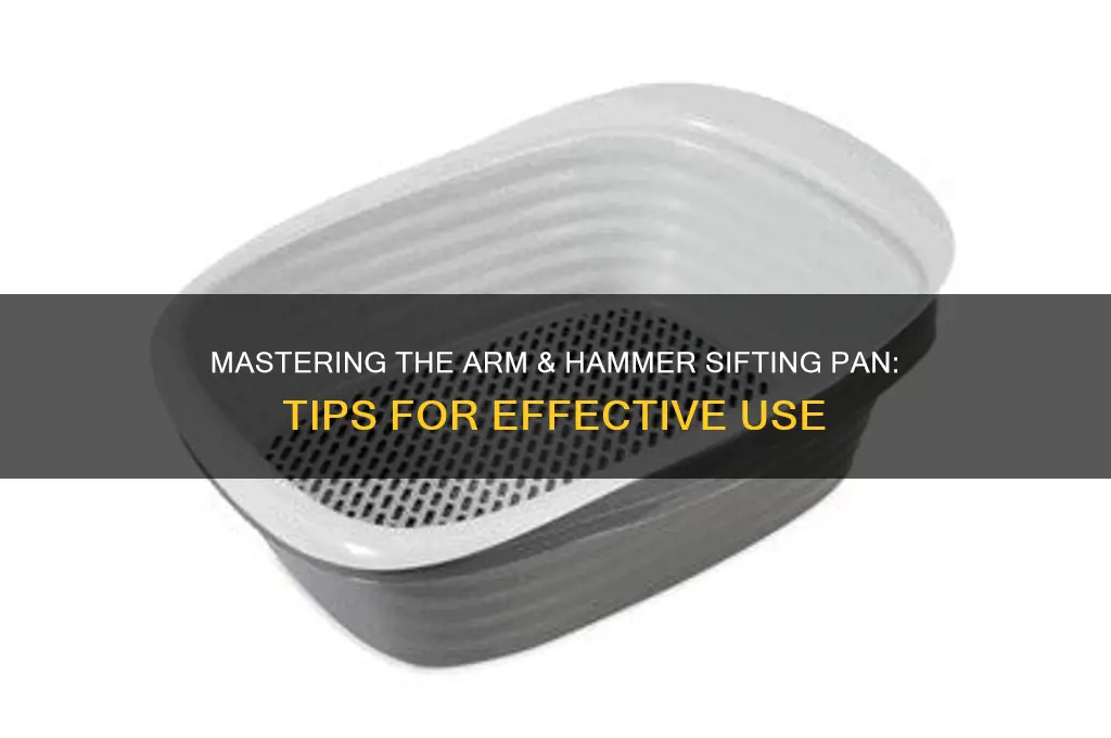 how to use arm and hammer sifting pan
