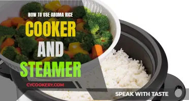 Aroma Rice Cooker and Steamer: A Quick Guide