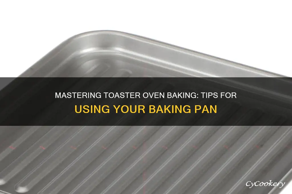 how to use baking pan in toaster oven