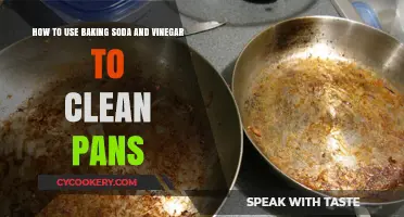 Baking Soda and Vinegar: The Ultimate Pan Cleaning Hack
