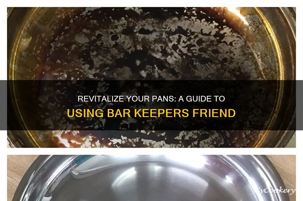 how to use bar keepers friend on pans