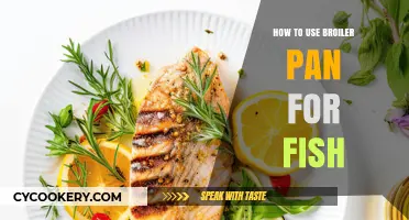 Mastering the Broiler Pan: Perfectly Cooked Fish Every Time