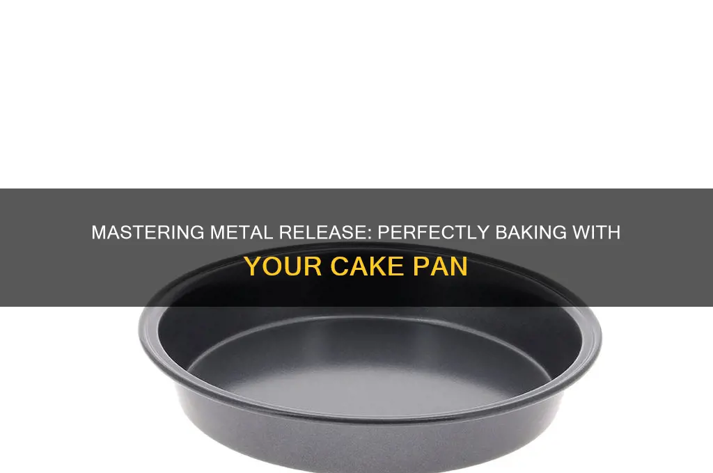 how to use cake pan with metal release