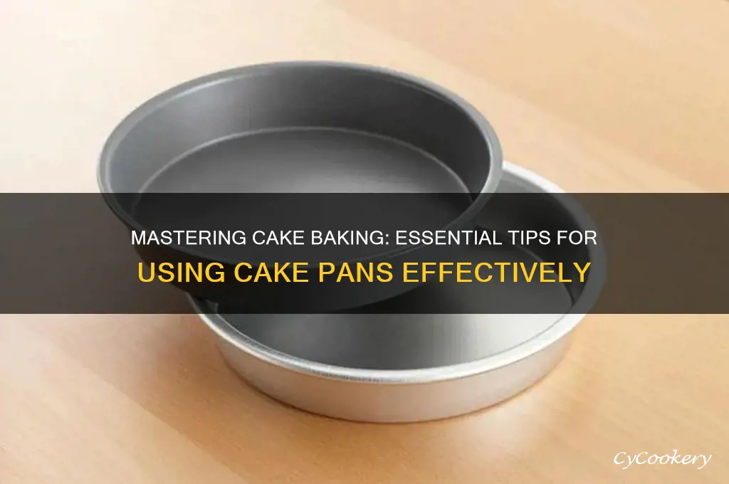 how to use cake pans