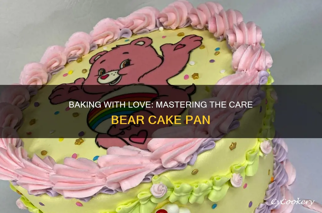 how to use care bear cake pan