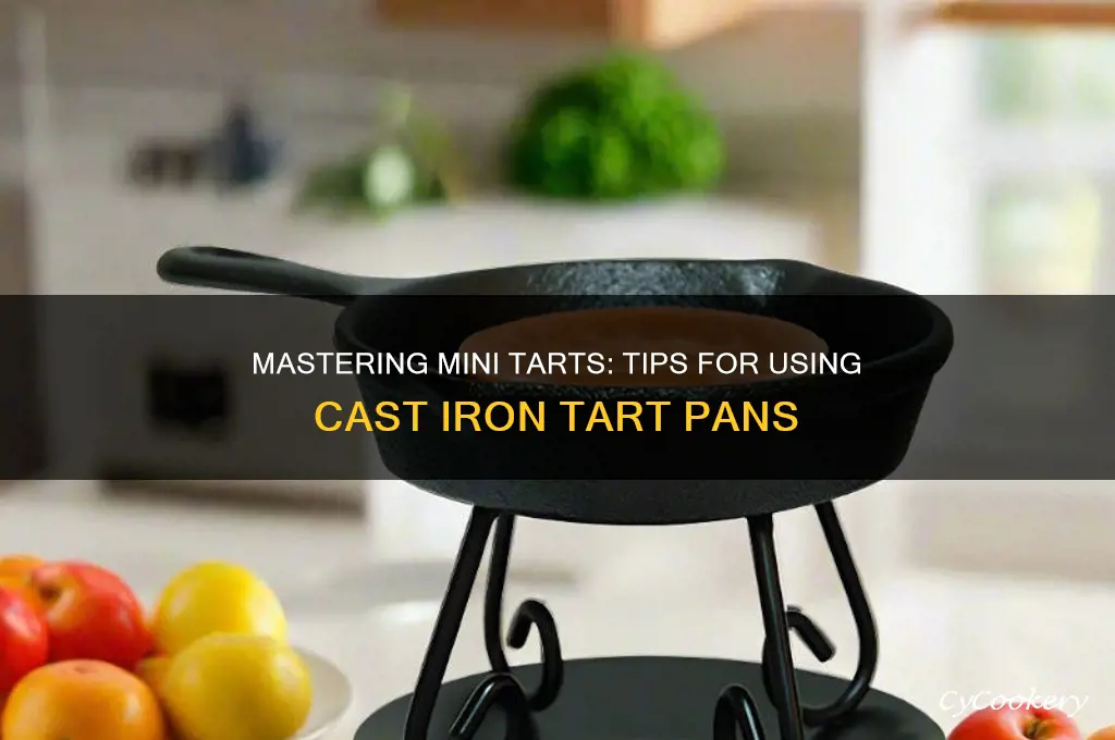 how to use cast iron mini tart pan