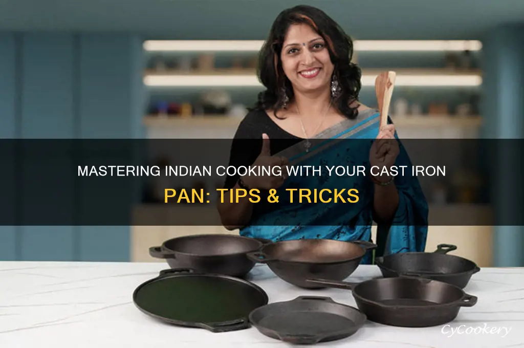 how to use cast iron pan for indian