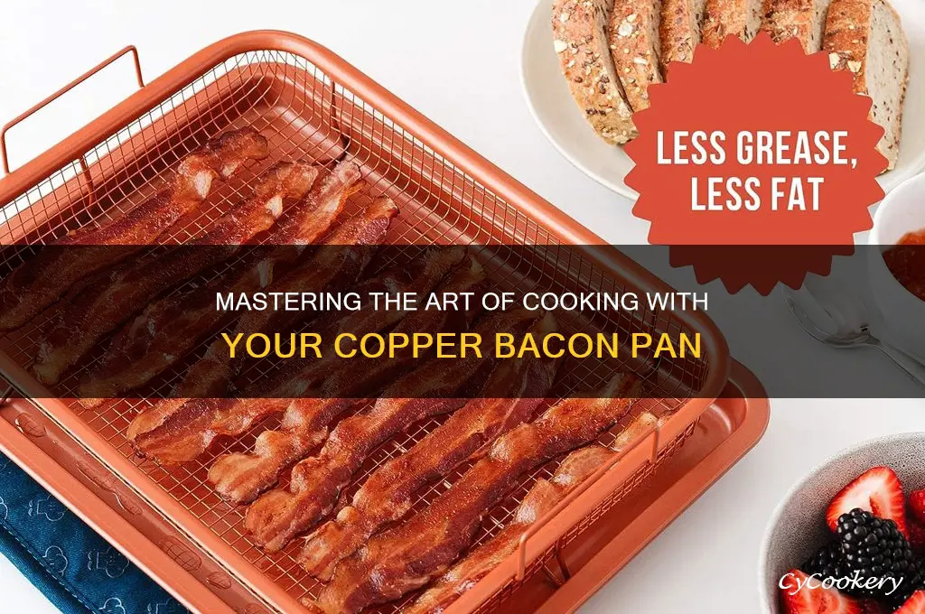 how to use copper bacon pan