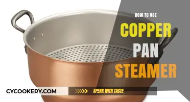 Mastering the Art of Steaming with Your Copper Pan Steamer