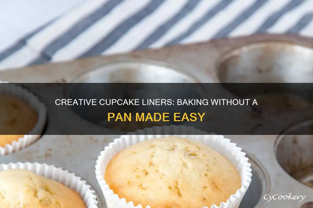 how to use cupcake liners without a pan