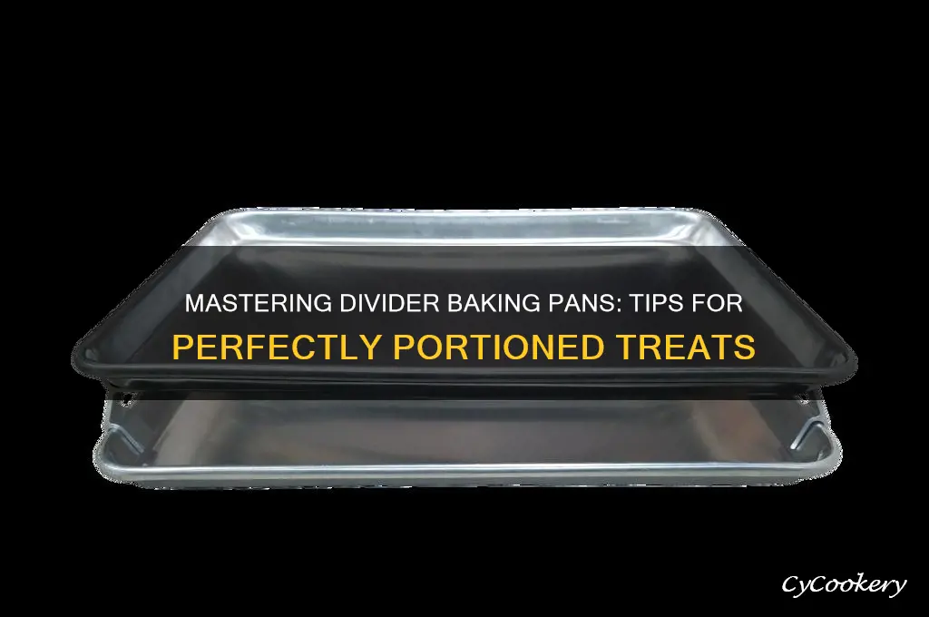 how to use divider baking pans