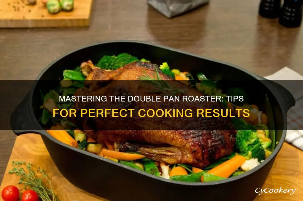 how to use double pan roster