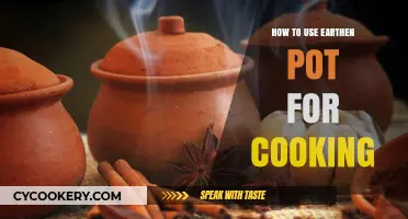 Cooking with Earthen Pots: A Traditional Guide
